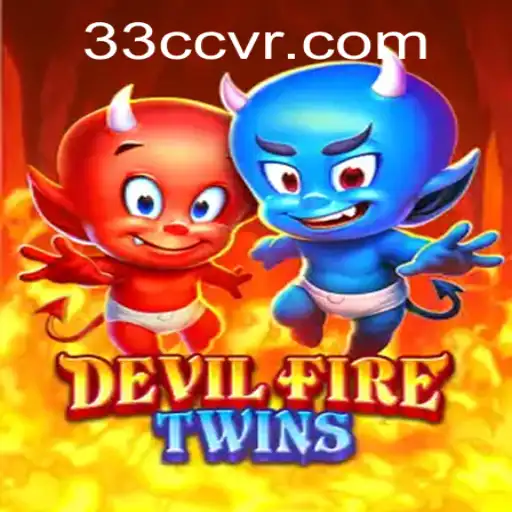 Descubra o Universo de DevilFireTwins e Torne-se um Mestre no Jogo Revolucionário
